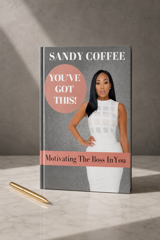 YOU'VE GOT THIS by Sandy Coffee