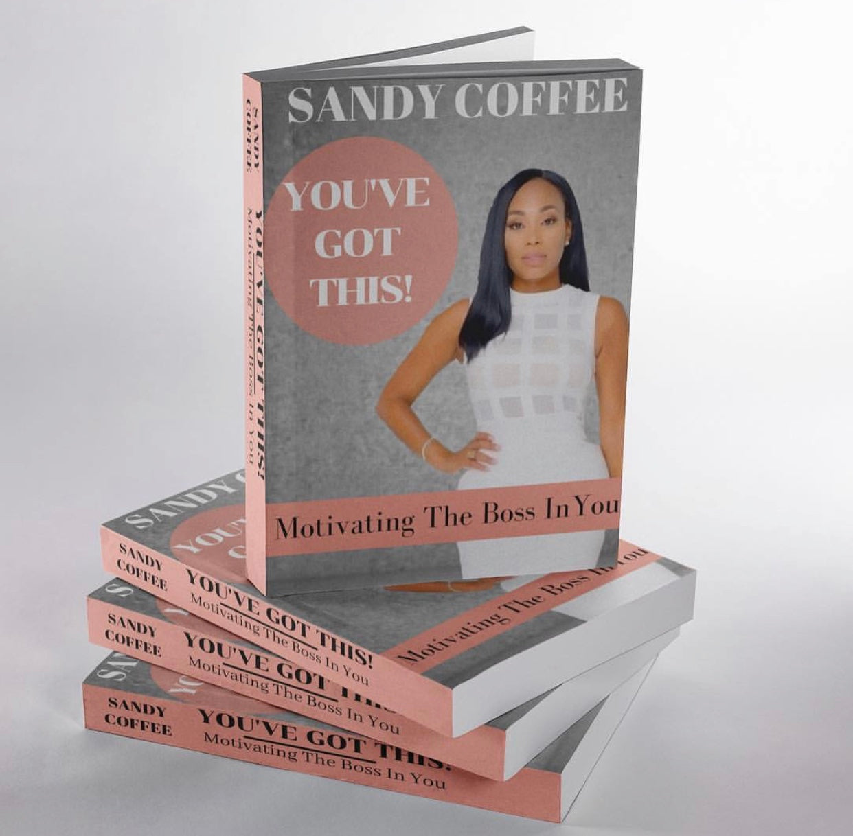 "YOU'VE GOT THIS!" by Sandy Coffee (Ebook)